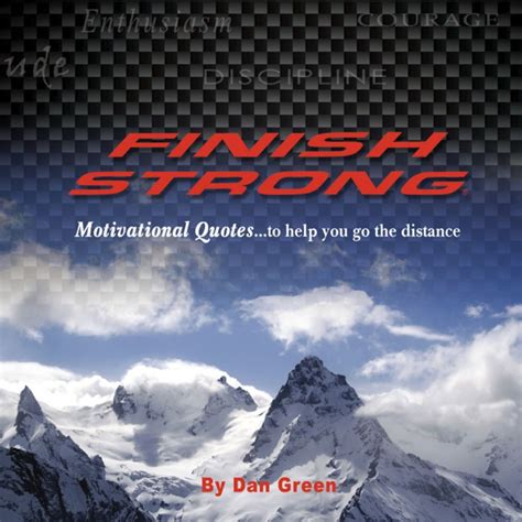 10 Motivational Quotes About Finishing Strong