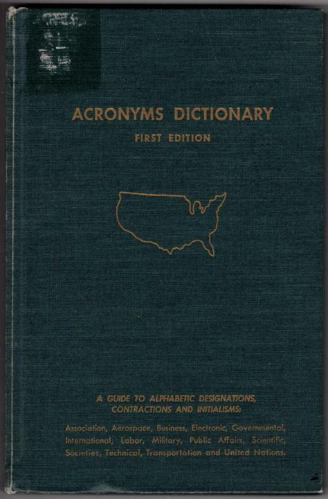 Acronyms Dictionary: A Guide to Alphabetic Designations, Contractions and Initialisms by N/A ...