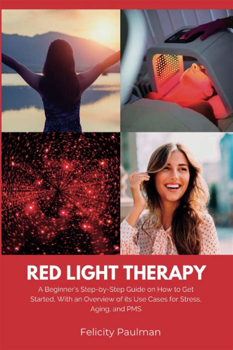 Buy Red Light Therapy for Women: A Beginner's Step-by-Step Guide on How ...