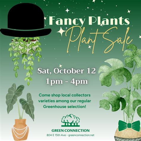*Fancy Plants* Plant Sale at Green Connection, 804 E 15th Ave ...