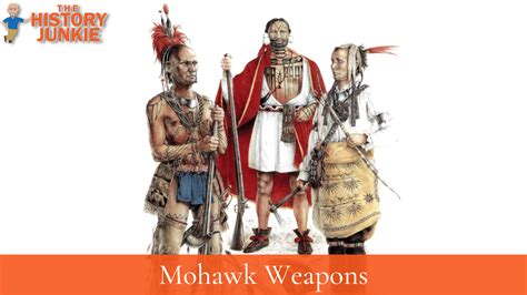 Mohawk Tribe Weapons - The History Junkie