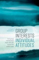 Buy Group Interests, Individual Attitudes: How Group Memberships Shape ...
