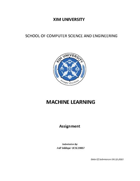 ML-Assign 1 - XIM UNIVERSITY SCHOOL OF COMPUTER SCIENCE AND ENGINEERING ...