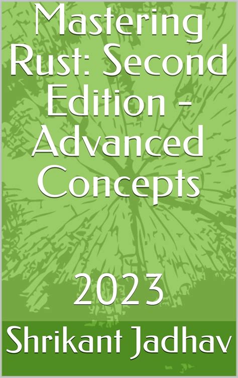 Mastering Rust: Second Edition - Advanced Concepts eBook : Jadhav ...