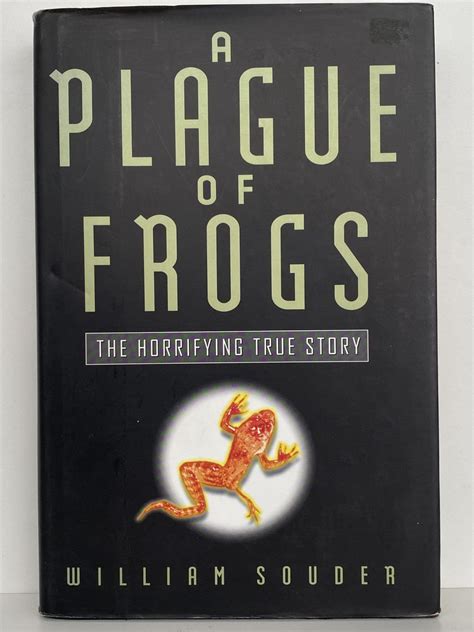 PLAGUE OF FROGS: The Horrifying True Story