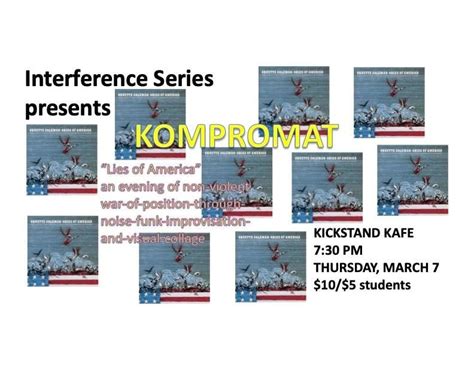 KOMPROMAT 2024: Lies of America, KickStand, Flagstaff, 7 March 2024 ...