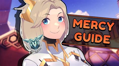 ESSENTIAL MERCY GUIDE From a Grandmaster Mercy Main | Overwatch 2 - YouTube