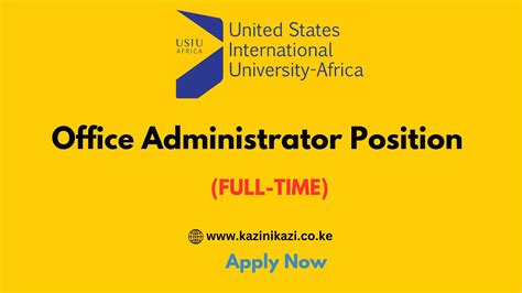 Office Administrator Position At United States International University
