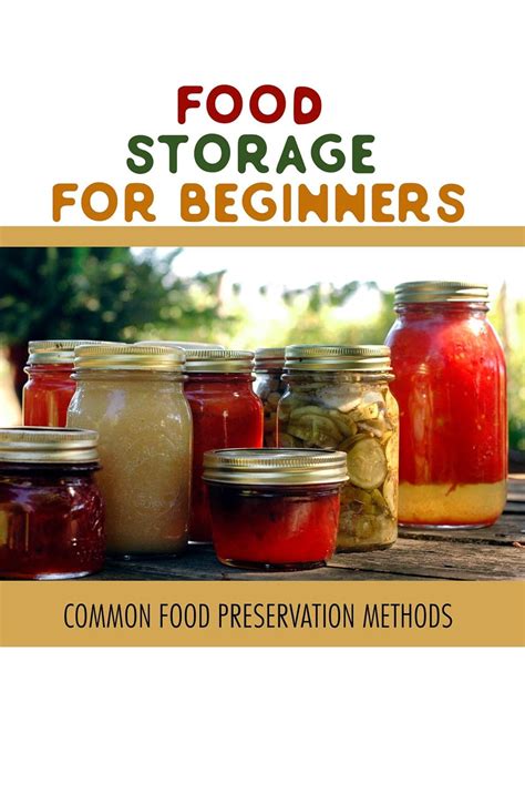 Food Storage For Beginners: Common Food Preservation Methods eBook ...