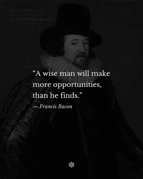 Francis Bacon Philosopher Quotes