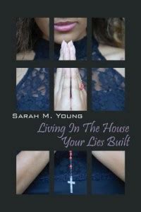 Living in the House Your Lies Built: Buy Living in the House Your Lies ...