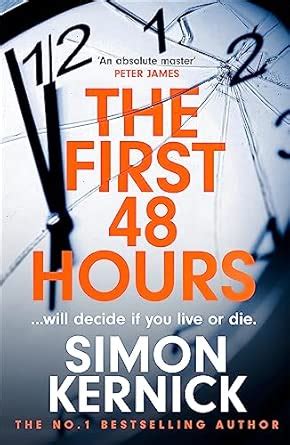 The First 48 Hours: the twisting new thriller from the Sunday Times ...