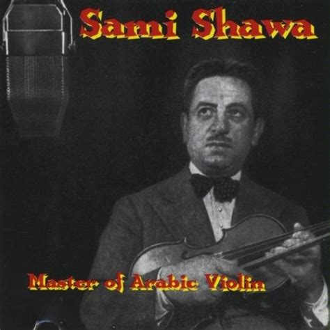 Master of Arabic Violin: Shawa, Sami: Amazon.in: Music}