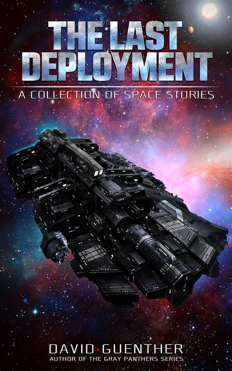 The Last Deployment A Collection of Space Stories eBook : Guenther ...