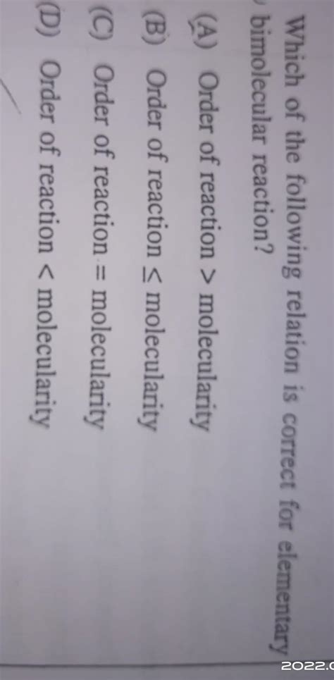 Which of the following relation is correct for elementary bimolecular ...