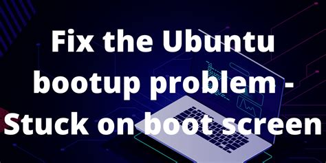 Image result for Ubuntu Boot Broblep