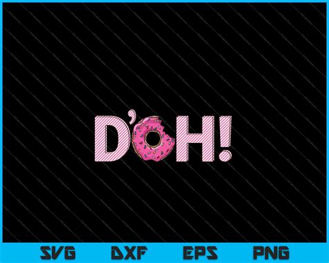 The Simpsons Homer Doh Donut SVG PNG Cutting Printable Files – creativeusarts