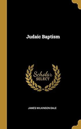Buy Judaic Baptism Book Online at Low Prices in India | Judaic Baptism ...