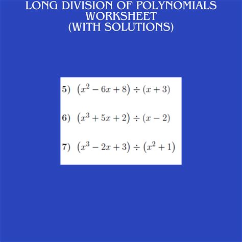 Long division of polynomials worksheet (with solutions) - Worksheets ...