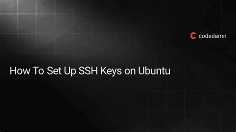 Image result for How to Set Up SSH Key Ubuntu