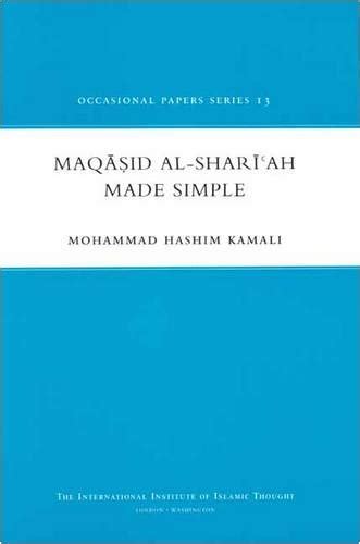 Buy Maqasid Al-Shariah Made Simple: No. 13 (Occasional Paper) Book ...