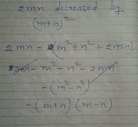 Twice the product of m and n decreased by square of sum of m and n ...