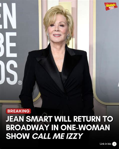 BroadwayWorld | @realjeansmart will return to Broadway this fall in the ...