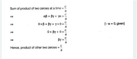 (a)If one of the zeroes of the cubic polynomial ax3 + bx2 + cx + d is ...