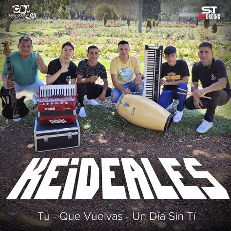 Tu, Que Vuelvas, Un Día Sin Tí. - KEIDEALES/CDI RECORDS S.A./STUDIO S&T ...
