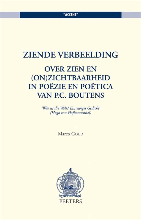 Buy Ziende Verbeelding over Zien En Onzichtbaarheid in Poezie En ...