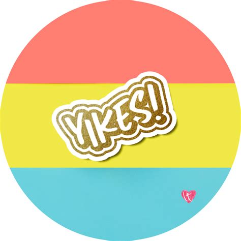 “Yikes” Foil Vinyl Sticker