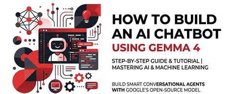 How to Build an AI Chatbot Using Gemma 4