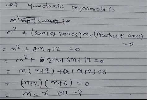 find a quadratic polynomial in 'x' who's sum n product of zeroes are 4 ...
