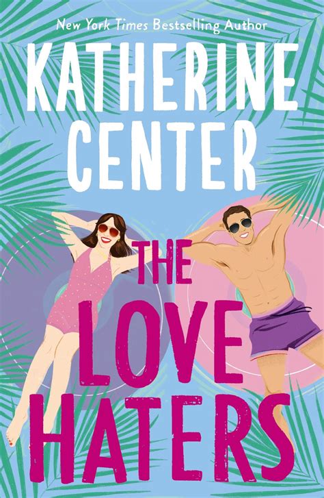 The Love Haters eBook by Katherine Center - EPUB | Rakuten Kobo Australia