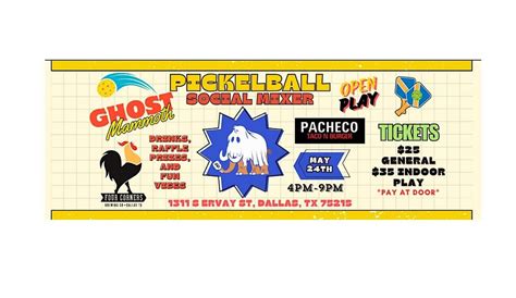 Ghost Mammoth Pickleball Social Mixer, 1311 S Ervay St, Dallas, 24 May ...