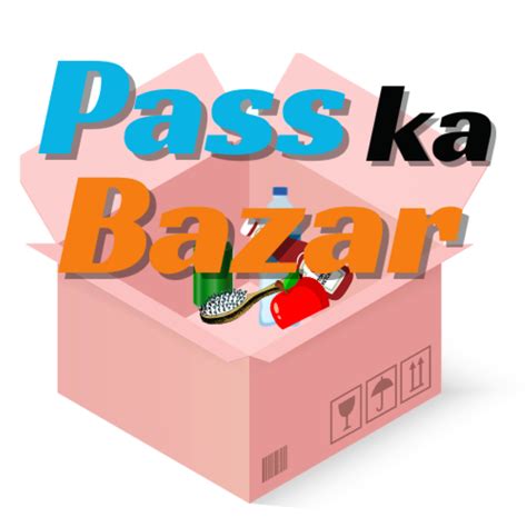 Pass Ka Bazar hassle free shopping experience