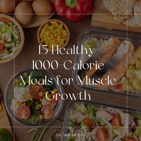 15 Healthy 1000 Calorie Meals for Bulking | Dr Workout