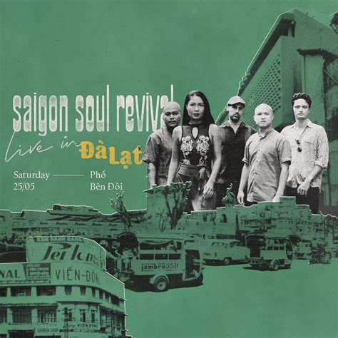 Saigon Soul Revival LIVE in Da Lat - "Mối Lương Duyên" Album Release ...