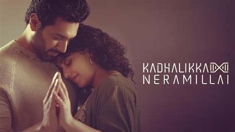 Kadhalikka Neramillai movie OTT release: When and where to watch ...