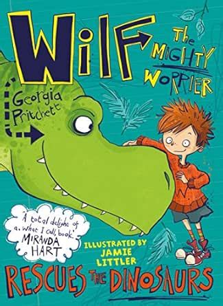 Wilf the Mighty Worrier Rescues the Dinosaurs: Book 5 eBook : Pritchett ...