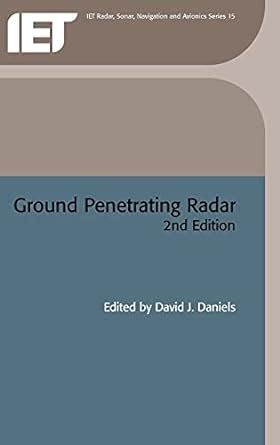 Buy Ground Penetrating Radar (Radar, Sonar and Navigation) Book Online ...