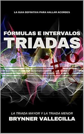 Fórmulas e intervalos triadas: La triada mayor y la triada menor ...