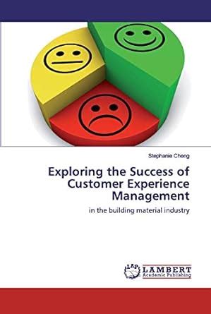 Buy Exploring the Success of Customer Experience Management Book Online ...