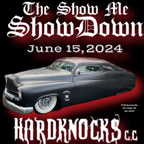 THE "SHOW ME" SHOWDOWN! Hard knocks CC Car Show! ???, 9700 Byrnesville ...