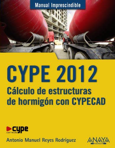 Buy CYPE 2012: Cálculo de estructuras de hormigón con Cypecad ...