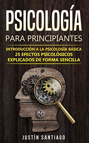 Psicología para principiantes: Introducción a la psicología básica - 25 ...