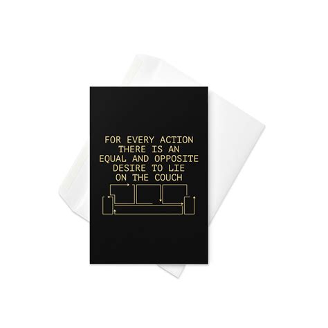 For Every Action There Is An Equal And Opposite Greeting Card ...