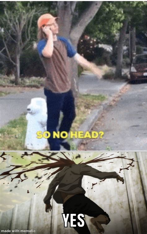 So No Head Meme