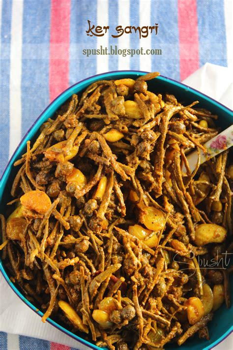 Spusht: Ker Sangri Sabzi Recipe | Rajasthani Cuisine