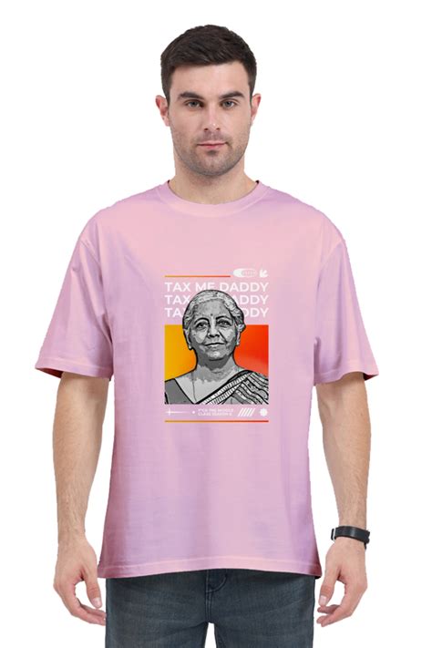 Tax Me Daddy Oversized T-Shirt – Funny Indian Tax Meme Tee – ModeVista